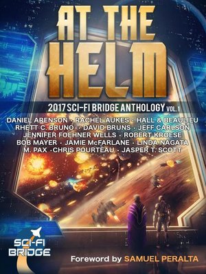 cover image of Volume 1: A Sci-Fi Bridge Anthology: At The Helm, #1
